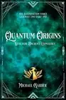 Quantum Origins: Keys for Ancient Cosmology by Garber, Michael -Paperback