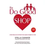 THE DO GOOD SHOP: LIFTING FAMILIES OUT OF POVERTY ONE FASHION STATEMENT AT A TIME