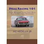 DRAG RACING 101: FROM BUILDING YOUR FIRST RACE CAR TO SECURING SPONSORS