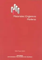 MATERIALES ORGÁNICOS. MADERAS