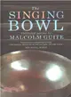 The Singing Bowl