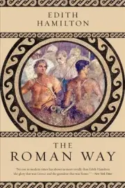 The Roman Way by Edith Hamilton (English) Paperback Book