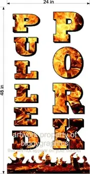 2' X 4' VINYL BANNER PULLED PORK VERTICAL FLAME FONT