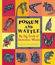 Possum and Wattle