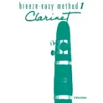 BREEZE-EASY METHOD FOR CLARINET BOOK I
