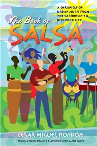 在飛比找三民網路書店優惠-The Book of Salsa ― A Chronicl