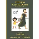 OPENING CLOSED DOORS: THE STORY OF JOSIE MURRAY