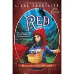 RED: THE TRUE STORY OF RED RIDING HOOD