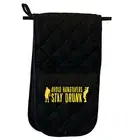 Avoid Hangovers Stay Drunk - Novelty Mitt Oven Gloves Kitchen Chef BBQ Mitts