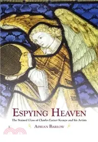 在飛比找三民網路書店優惠-Espying Heaven：The Stained Gla