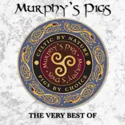 The Very Best Of Murphy’s Pigs