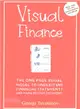 Visual Finance ― The One Page Visual Model to Understand Financial Statements and Make Better Business Decisions
