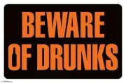 Beware of Drunks Poster