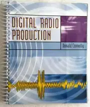 Digital Radio Production w/ Free Student CD-ROMs and Online Learning Center NEW