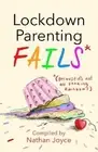 Nathan Joyce Lockdown Parenting Fails (Hardback)