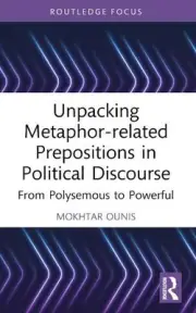 Unpacking Metaphor-related Prepositions in Political Discourse: From