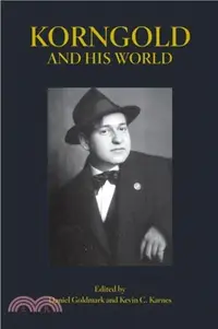 在飛比找三民網路書店優惠-Korngold and His World