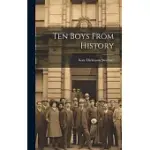 TEN BOYS FROM HISTORY