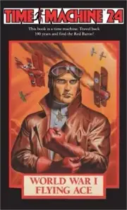 Time Machine 24: World War I Flying Ace (Paperback or Softback)