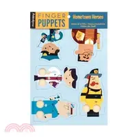 在飛比找三民網路書店優惠-Hometown Heroes Finger Puppets