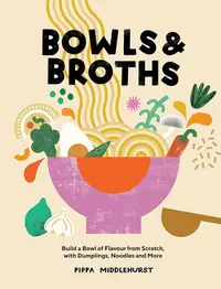 在飛比找誠品線上優惠-Bowls & Broths: Build a Bowl o