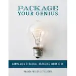 PACKAGE YOUR GENIUS PERSONAL BRANDING COMPANION WORKBOOK