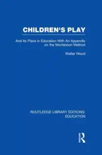 在飛比找博客來優惠-Children’s Play and Its Place 