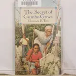 二手書📙英文小說THE SECRET OF GUMBO GROVE//ELEANORA TATE//文化、社會、地理