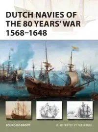 在飛比找博客來優惠-Dutch Navies of the 80 Years’ 