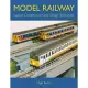 Model Railway: Layout, Construction and Design Techniques