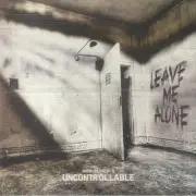 NICK OLIVERI'S UNCONTROLLABLE - Leave Me Alone - Vinyl (LP)