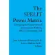 The Spelit Power Matrix: Untangling the Organizational Environment With the Spelit Leadership Tool
