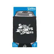 Still Plays With Planes - Funny Novelty Stubby Holder With Base