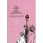 THE CRISIS OF LIBERAL DEMOCRACY