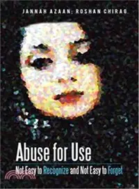 在飛比找三民網路書店優惠-Abuse for Use ─ Not Easy to Re