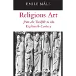 RELIGIOUS ART FROM THE TWELFTH TO THE EIGHTEENTH CENTURY
