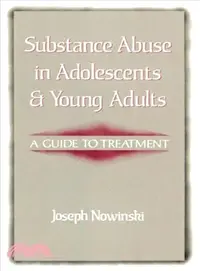 在飛比找三民網路書店優惠-Substance Abuse in Adolescents