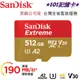 【台灣公司貨】SanDisk Extrem MicroSD 512G 512GB U3 A2手機行車紀錄器 高速記憶卡
