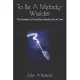 To Be A Melody-Wielder: The Maestro Chronicles; Books One & Two