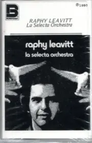 RAPHY LEAVITT LA SELECTA ORCHESTRA BRAND NEW-SEALED CASSETTE