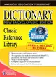 The American Education Publishing Dictionary, Grades 6-12 ― New Encyclopedic Edition