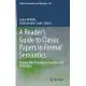 A Reader’’s Guide to Classic Papers in Formal Semantics: Volume 100 of Studies in Linguistics and Philosophy