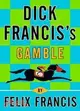 Dick Francis's Gamble