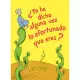 ¿te He Dicho Alguna Vez Lo Afortunado Que Eres? (Did I Ever Tell You How Lucky You Are? Spanish Edition)