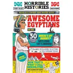 AWESOME EGYPTIANS (NEWSPAPER EDITION)(HORRIBLE HISTORIES)/TERRY DEARY【三民網路書店】