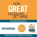 HOW GREAT DECISIONS GET MADE - Don Maruska - An Audio Companion CD NEW/SEALED
