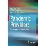 PANDEMIC PROVIDERS: PSYCHOLOGISTS RESPOND TO COVID