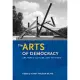 The Arts of Democracy: Art, Public Culture, and the State