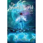 THE SEVENTH WORLD: BATTLE FOR ANTILLIS: BOOK TWO