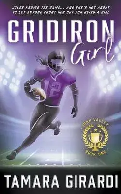 Gridiron Girl: a YA Contemporary Sports Novel